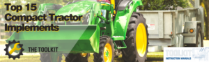 The Top 15 John Deere Implements You Should Own