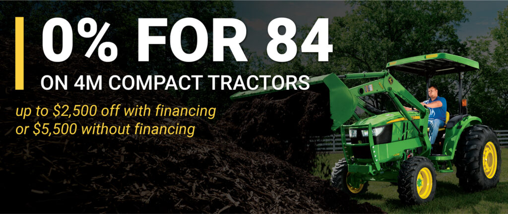 0% financing offer for 84 months on 4M compact tractors, with savings up to $2,500 with financing or $5,500 without.