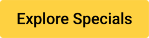 Explore Specials button with yellow background and black text